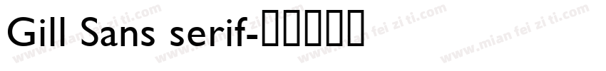 Gill Sans serif字体转换